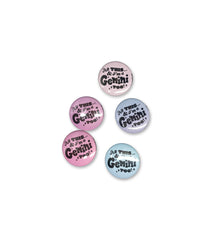 ALL THIS...& MY ZODIAC SIGN, TOO! 1.5" pinback button